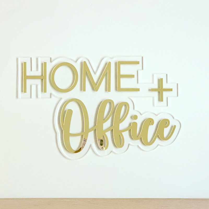 Frase Acrílico Duplo Home Office